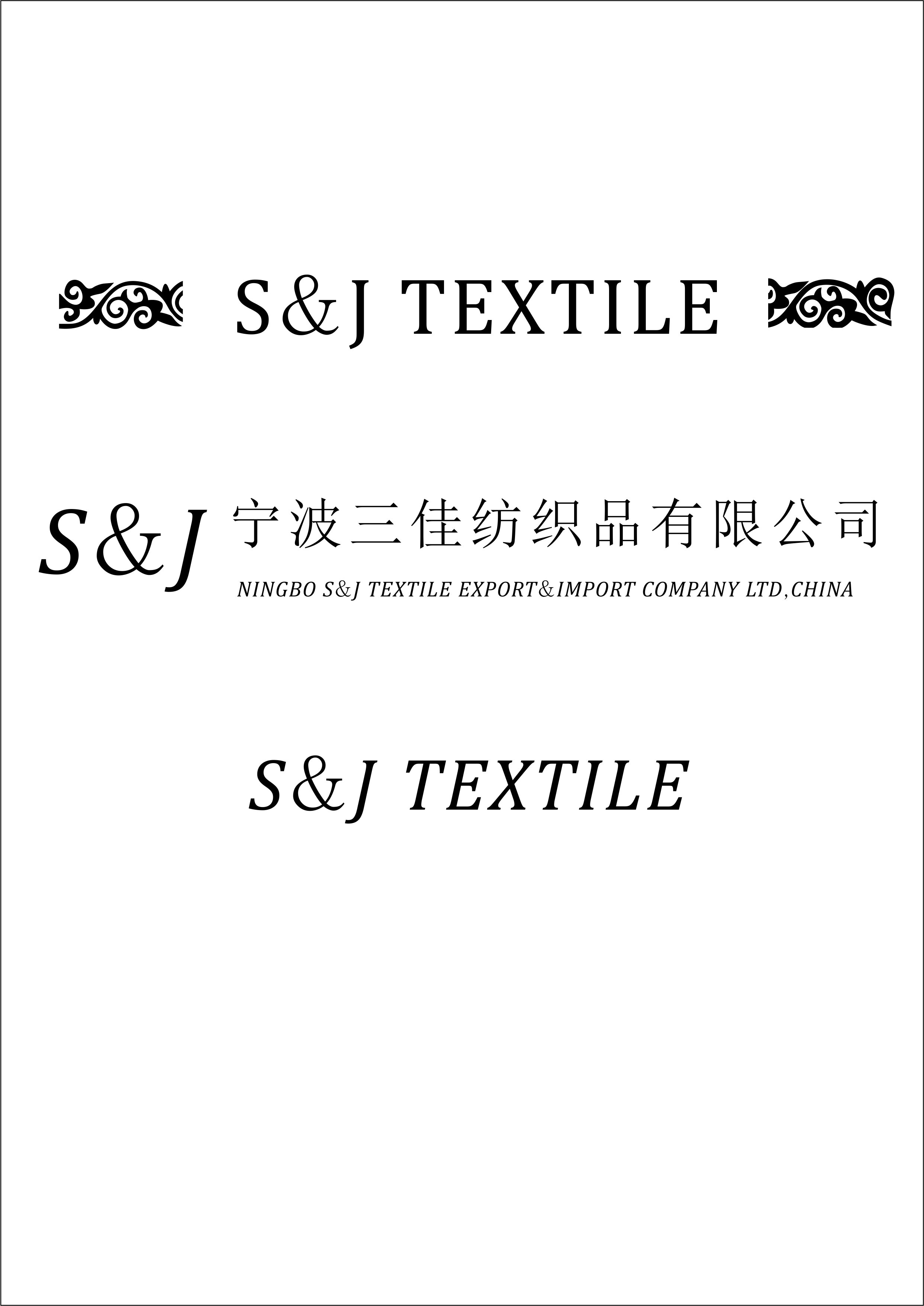 NINGBO S&J TEXTILE IMP.  &  EXP.  CO.,  LTD.